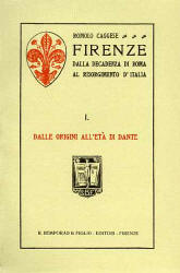 Firenze dalla decadenza di Roma al Risorgimento dItalia